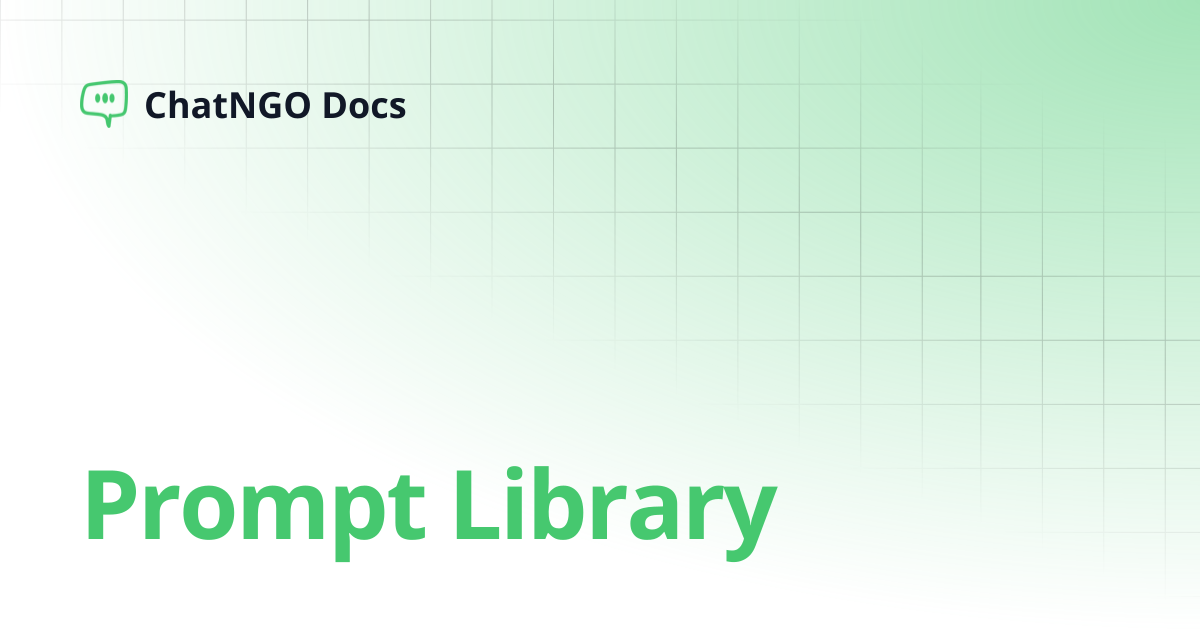 Prompt Library | ChatNGO Docs