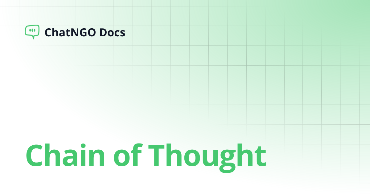 Chain of Thought | ChatNGO Docs
